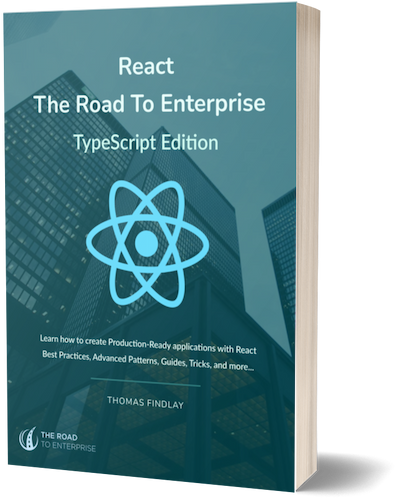 React - The Road to Enterprise TypeScript Edition Book Cover